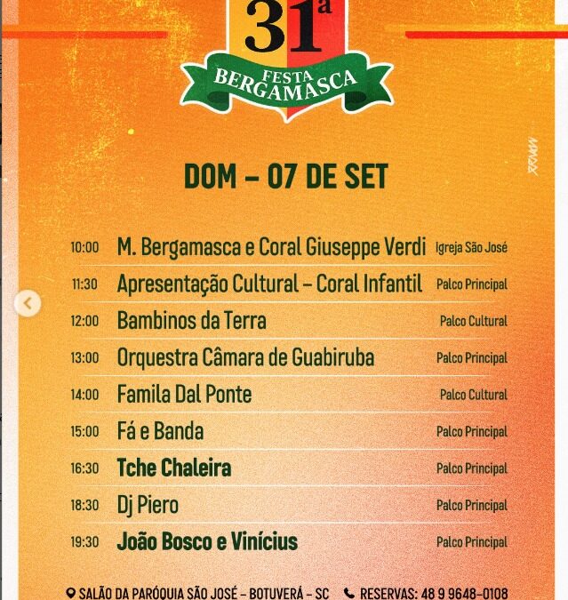 Programação da 31ª Festa Bergamasca – Botuverá – Santa Catarina Brasil